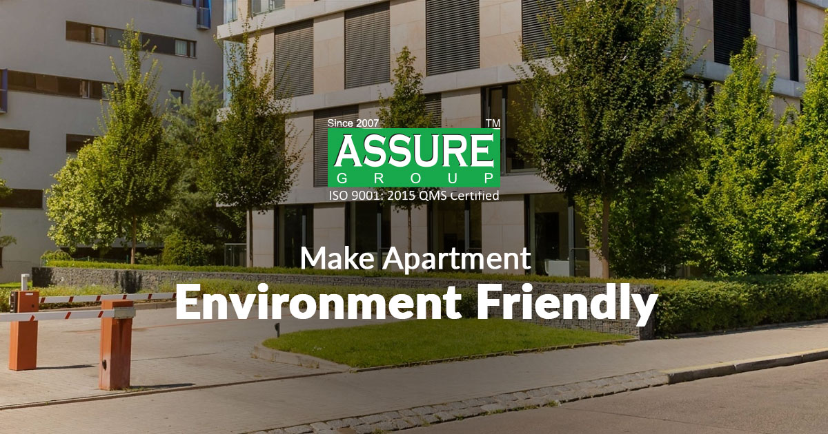 Make Apartment Environment Friendly 