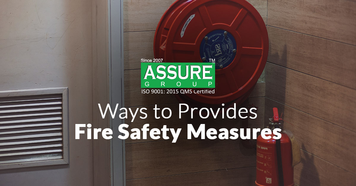 Ways to Provide Fire Safety Measures